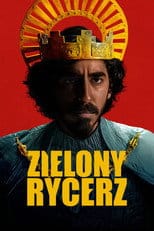 Zielony Rycerz. Green Knight Cały Film (2021) Online - Filman