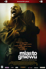 Miasto gniewu Cały Film (2005) Online - Filman