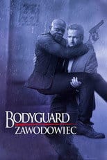 Bodyguard Zawodowiec Cały Film (2017) Online - Filman