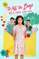 Do wszystkich chłopców: P.S. Wciąż cię kocham Cały Film (2020) Online - Filman