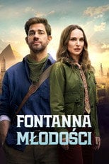 Fontanna Młodości Cały Film (2025) Online - Filman