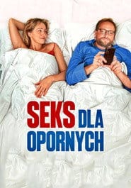 Seks dla opornych Cały Film (2025) Online - Gdzie Obejrzeć