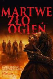 Martwe zło: Ogień Cały Film (2026) - Filman