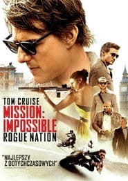 Mission: Impossible - Rogue Nation Cały Film (2015) Online - Gdzie Obejrzeć