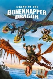 Legenda o Smoku Gnatochrupie Cały Film (2010) Online - Gdzie Obejrzeć