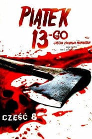 Piątek trzynastego 8: Jason Zdobywa Manhattan Cały Film (1989) Online - Gdzie Obejrzeć