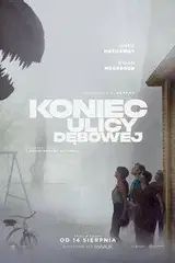 Koniec ulicy Dębowej Cały Film (2026) Online - Filman