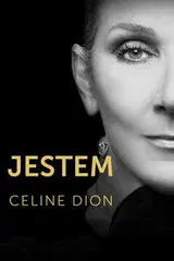 Jestem: Celine Dion Cały Film (2024) Online - Gdzie Obejrzeć
