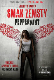 Smak Zemsty. Peppermint Cały Film (2018) Online - Gdzie Obejrzeć