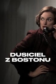 Dusiciel z Bostonu Cały Film (2023) Online - Gdzie Obejrzeć