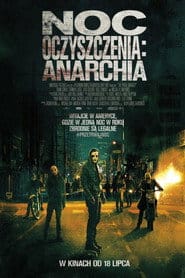 Noc Oczyszczenia: Anarchia Cały Film (2014) Online - Filman