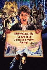 Niekończąca się opowieść III: Ucieczka z krainy Fantazji Cały Film (1994) Online - Filman