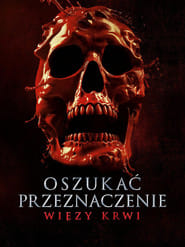 Oszukać przeznaczenie: Więzy krwi Cały Film (2025) Online - Gdzie Obejrzeć