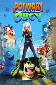Potwory kontra Obcy Cały Film (2009) Online - Gdzie Obejrzeć