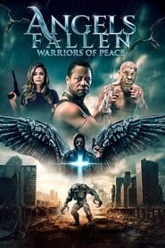 Upadek aniołów. Wojownicy pokoju Cały Film (2024) Online - Gdzie Obejrzeć