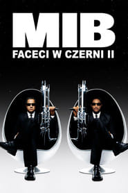 Faceci w czerni II Cały Film (2002) Online - Gdzie Obejrzeć