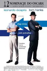 Złap mnie, jeśli potrafisz Cały Film (2002) Online - Gdzie Obejrzeć