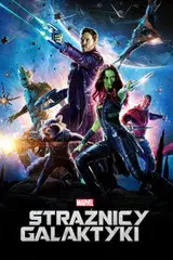 Strażnicy Galaktyki Cały Film (2014) Online - Gdzie Obejrzeć