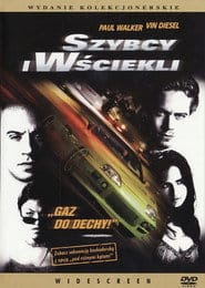 Szybcy i wściekli Cały Film (2001) Online - Gdzie Obejrzeć