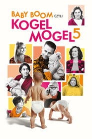 Baby boom czyli Kogel mogel 5 Cały Film (2024) Online - Filman