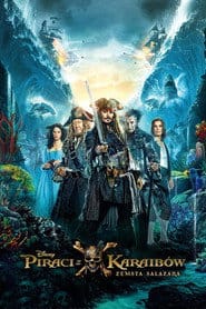 Piraci z Karaibów. Zemsta Salazara Cały Film (2017) Online - Gdzie Obejrzeć