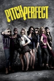 Pitch Perfect Cały Film (2012) Online - Filman