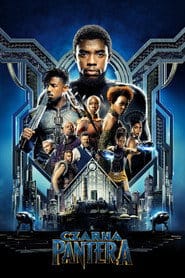 Czarna Pantera Cały Film (2018) Online - Gdzie Obejrzeć