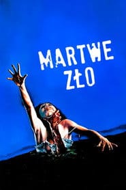 Martwe zło Cały Film (1981) Online - Gdzie Obejrzeć