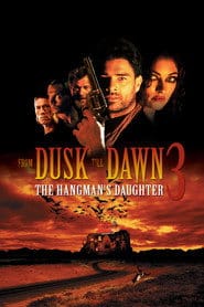 Od Zmierzchu do Świtu 3: Córka Kata Cały Film (2000) Online - Gdzie Obejrzeć
