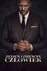 Jeden gniewny człowiek Cały Film (2021) Online - Gdzie Obejrzeć