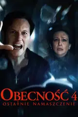 Obecność 4: Ostatnie namaszczenie Cały Film (2025) Online - Gdzie Obejrzeć
