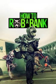 Jak obrabować bank Cały Film (2026) Online - Filman