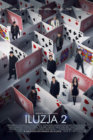 Iluzja 2 Cały Film (2016) Online - Gdzie Obejrzeć