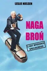 Naga broń: Z akt Wydziału Specjalnego Cały Film (1988) Online - Gdzie Obejrzeć