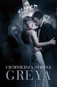 Ciemniejsza strona Greya Cały Film (2017) Online - Gdzie Obejrzeć