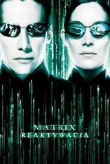 Matrix Reaktywacja Cały Film (2003) Online - Gdzie Obejrzeć