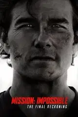 Mission: Impossible - The Final Reckoning Cały Film (2025) Online - Gdzie Obejrzeć