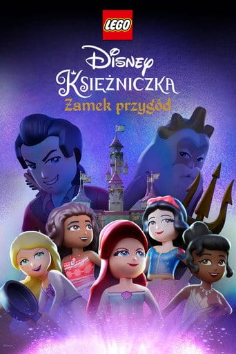 LEGO Disney Księżniczka: Zamek przygód Cały Film (2023) Online - Filman