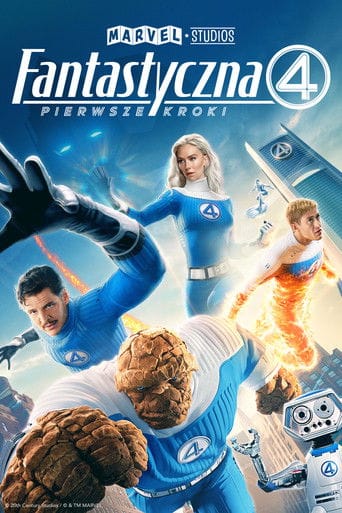 Fantastyczna 4. Pierwsze kroki Cały Film (2025) Online - Gdzie Obejrzeć