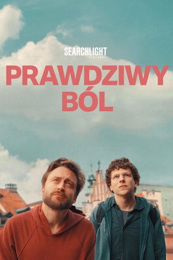 Prawdziwy ból Cały Film (2024) Online - Gdzie Obejrzeć