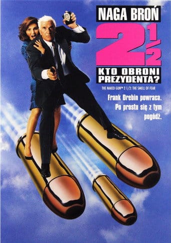 Naga broń 2 1/2: Kto obroni prezydenta? Cały Film (1991) Online - Gdzie Obejrzeć