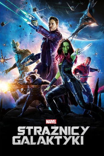 Strażnicy Galaktyki Cały Film (2014) Online - Gdzie Obejrzeć