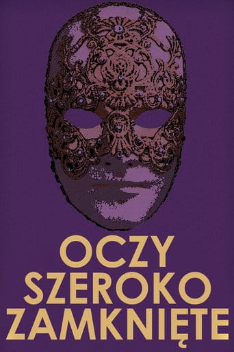 Oczy szeroko zamknięte Cały Film (1999) Online - Gdzie Obejrzeć