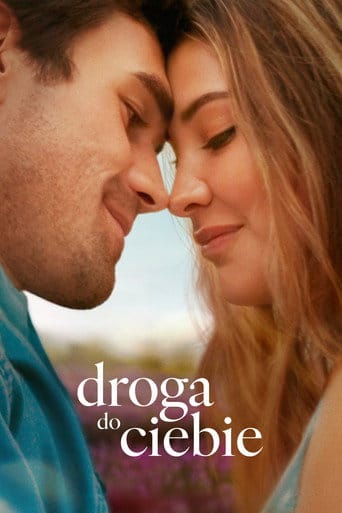 Droga do ciebie Cały Film (2025) Online - Gdzie Obejrzeć