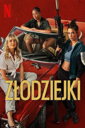 Złodziejki Cały Film (2023) Online - Gdzie Obejrzeć