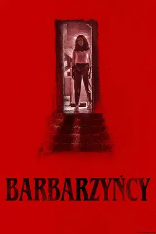 Barbarzyńcy Cały Film (2022) Online - Gdzie Obejrzeć