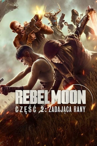 Rebel Moon – część 2: Zadająca rany Cały Film (2024) Online - Gdzie Obejrzeć