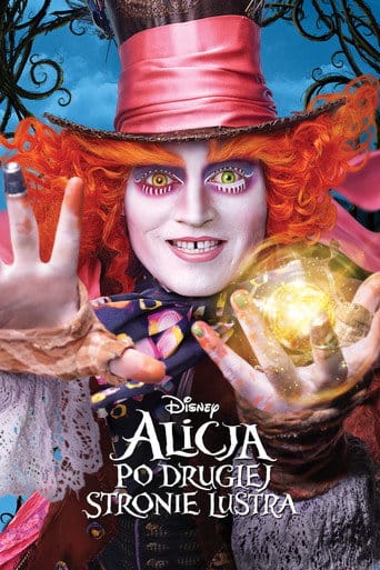 Alicja po drugiej stronie lustra Cały Film (2016) Online - Gdzie Obejrzeć