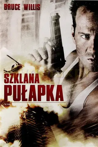 Szklana pułapka Cały Film (1988) Online - Gdzie Obejrzeć