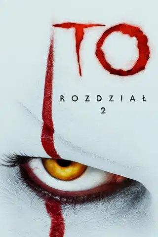 To: Rozdział 2 Cały Film (2019) Online - Gdzie Obejrzeć